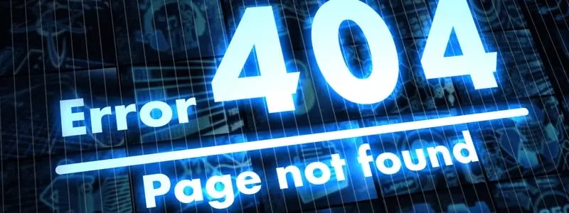 A digital 404 error message.