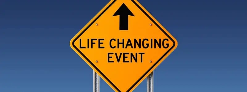 A yellow road sign against a sky blue background. The sign has an arrow pointing ahead with the caption 'LIFE CHANGING EVENT'.