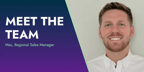 Meet the Team: Say Hello to Max, Our New Regional Sales Manager